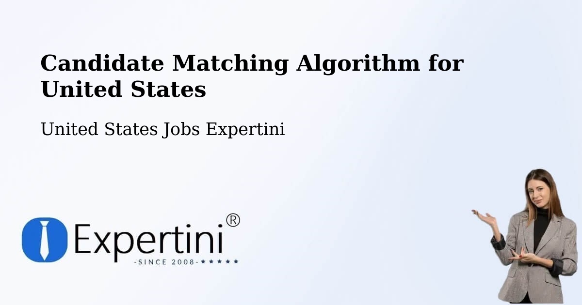 Candidate Matching Algorithm Overview – Preston - United States Jobs Expertini